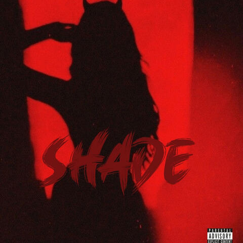 Shade (feat. SheemyFTV)