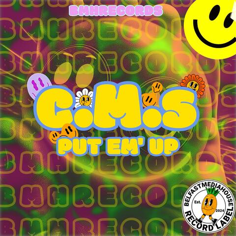 Put Em' Up (feat. C.M.S)