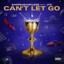 Can't Let Go (feat. JTC)