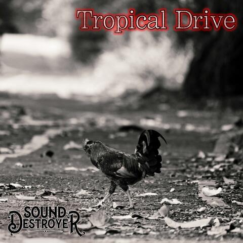 Tropical Drive