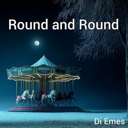Round and Round