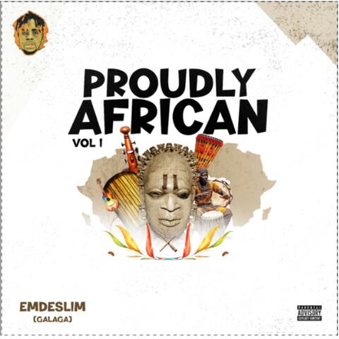 PROUDLY AFRICAN