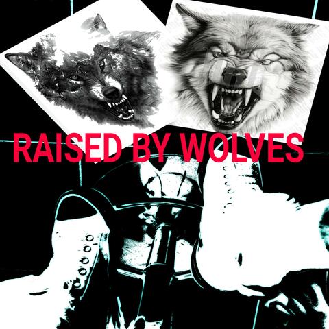 Raised By Wolves