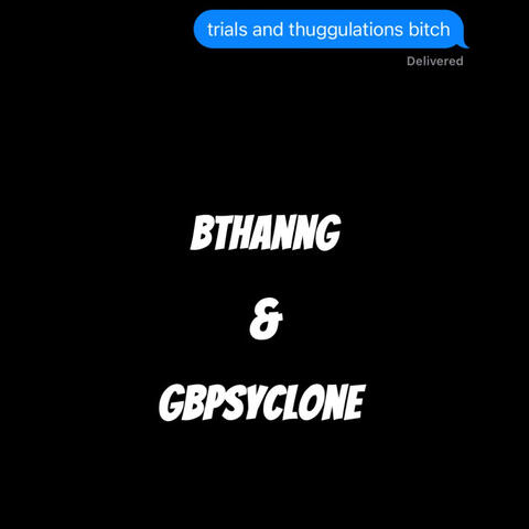 Trials And Thuggulations