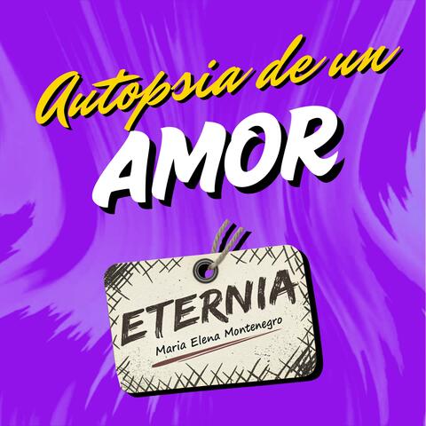 Autopsia de un Amor