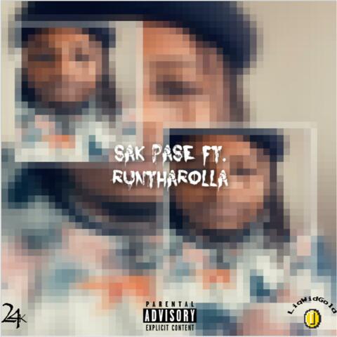 Sak Pase (feat. RunThaRolla)