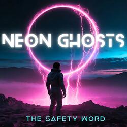Neon Ghosts