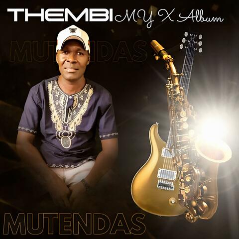 Thembi (my x)