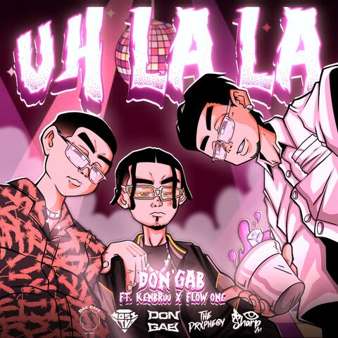 Uh La La (feat. Kenbruu & Flow One)