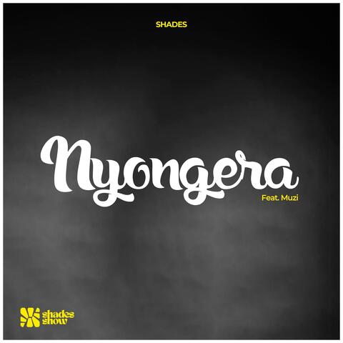 NYONGERA (feat. Muzi)