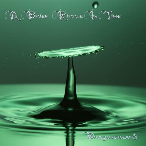 A Brief Ripple In Time