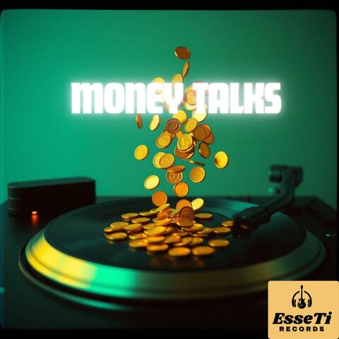 Money Talks