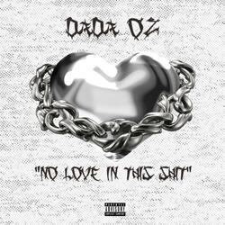 No Love In This Shit