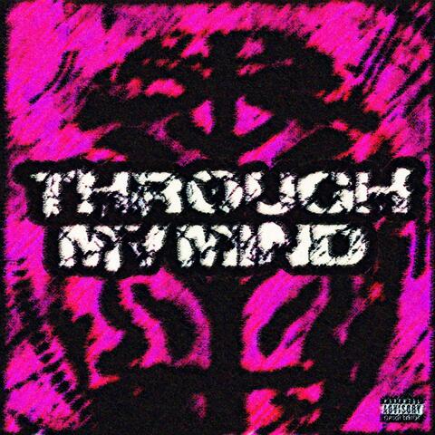 Through My Mind