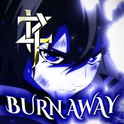 Burn Away