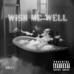 Wish Me Well