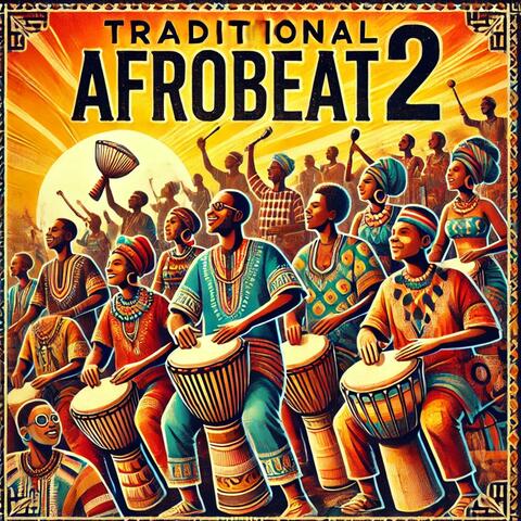 Traditional Afrobeat 2