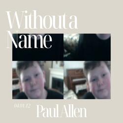 Without A Name