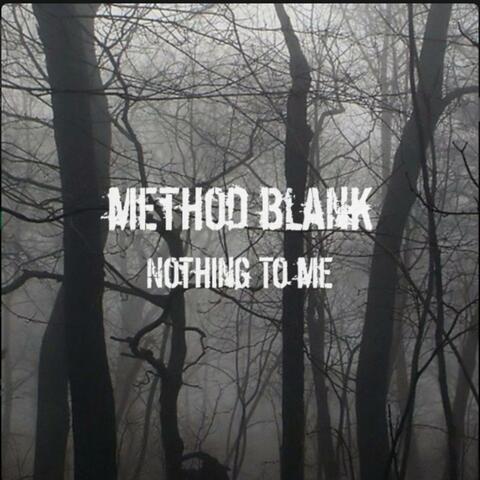 Nothing To Me