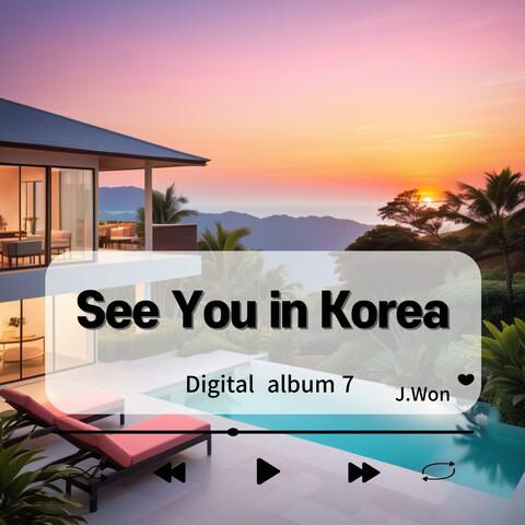 See You In Korea