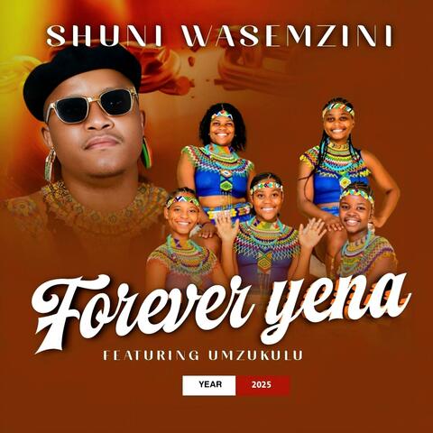Forever yena (feat. Mzukulu)