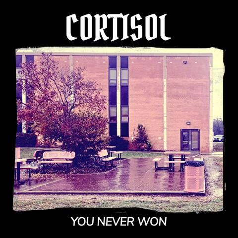 You Never Won