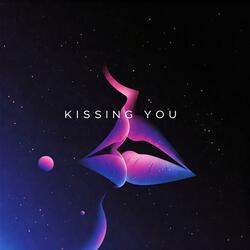 Kissing You