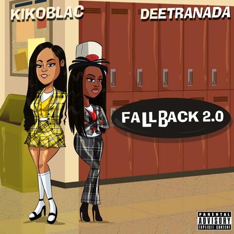 Fall Back 2.0 (feat. Deetranada)