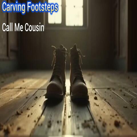 Carving Footsteps