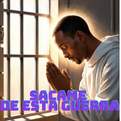 SACAME DE ESTA GUERRA