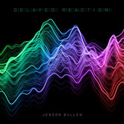 Delayed Reaction
