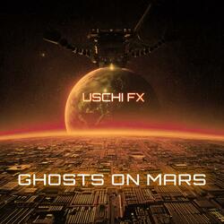 Ghosts On Mars