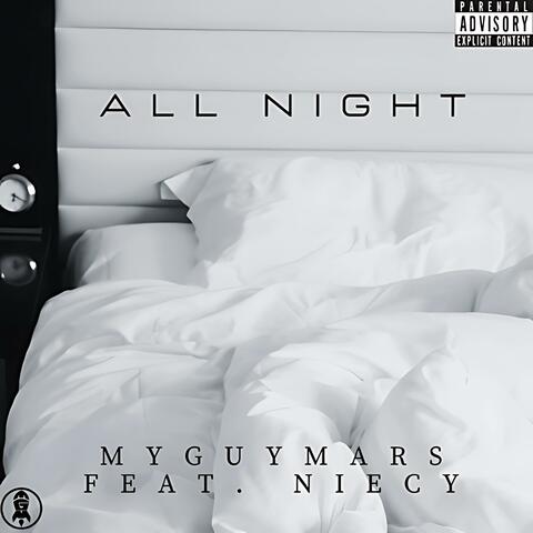 ALL NIGHT (feat. Niecy)