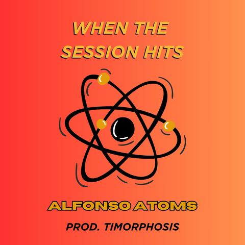 When The Session Hits