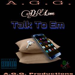 Talk To Em