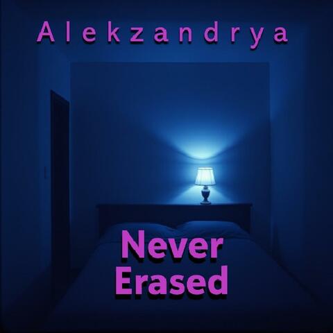 Never Erased