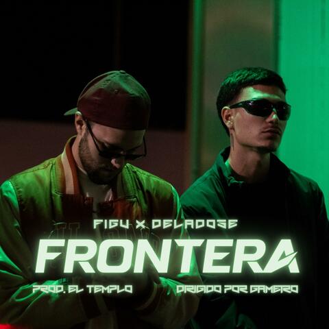 FRONTERA (feat. Figu & Deladose)