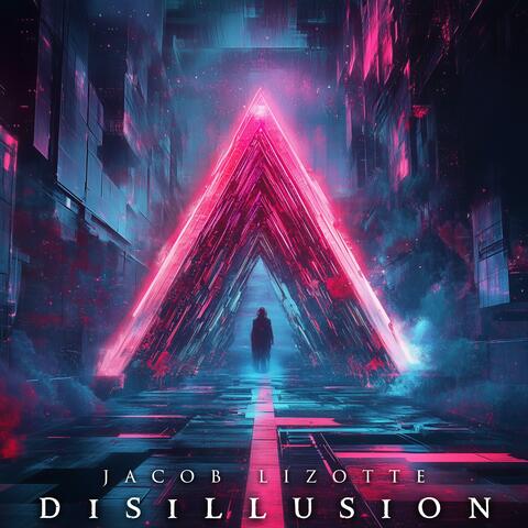 Disillusion