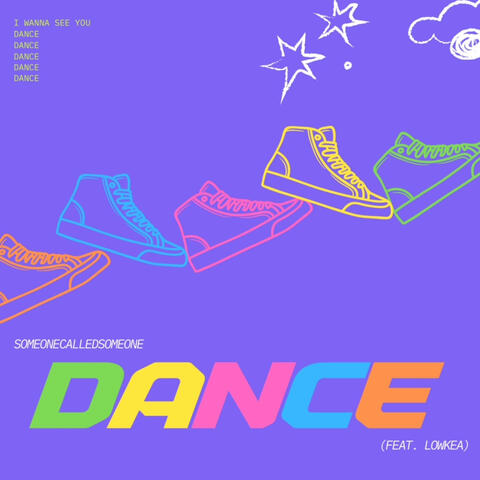 DANCE (feat. Lowkea)