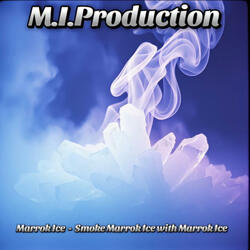 Smoke Marrok Ice with Marrok Ice