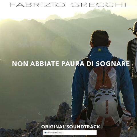 Non Abbiate Paura di Sognare