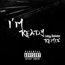 I'm Ready