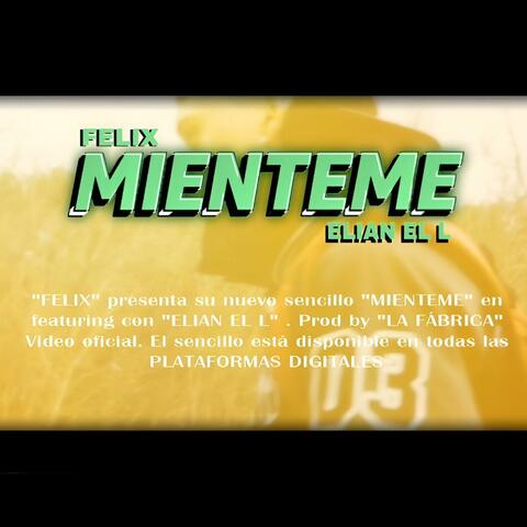 MIÉNTEME (feat. ELIAN EL L)
