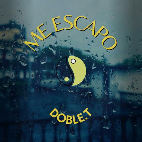 Me Escapo