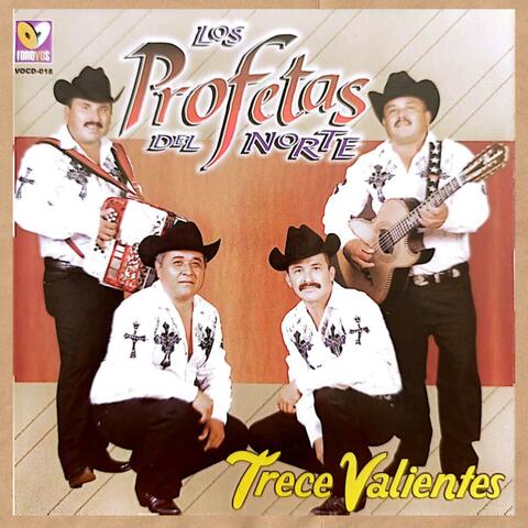 TRECE VALIENTES
