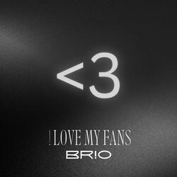! Love My Fans <3