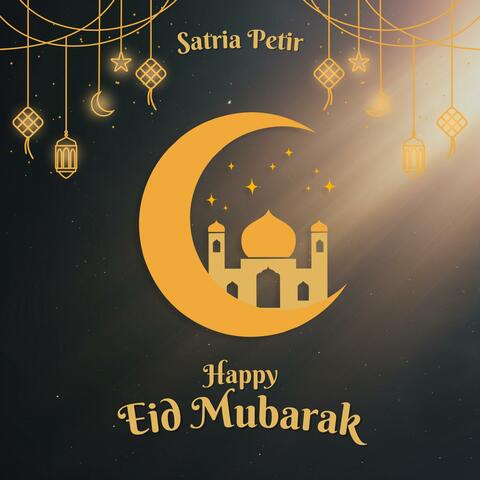 Happy Eid Mubarak