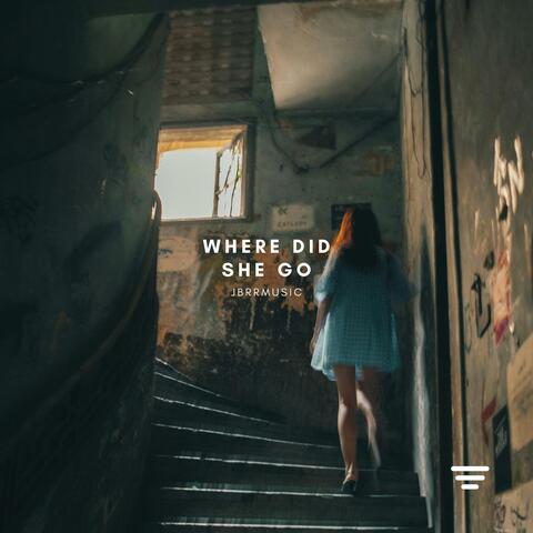 Where Did She Go