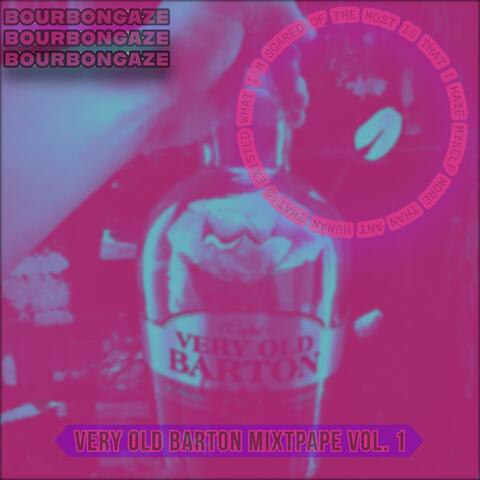Very Old Barton's Mixtape, Vol. 1