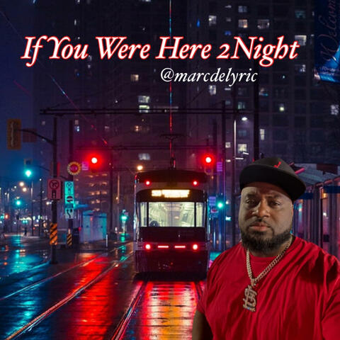 If You Were Here 2Night